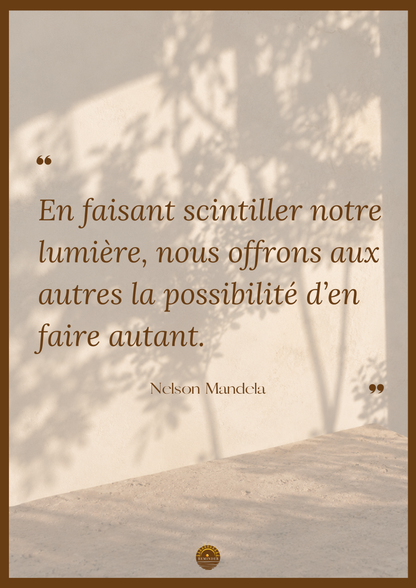 Affiche "En faisant scintiller notre lumière, nous offrons aux autres la possibilité d'en faire autant"