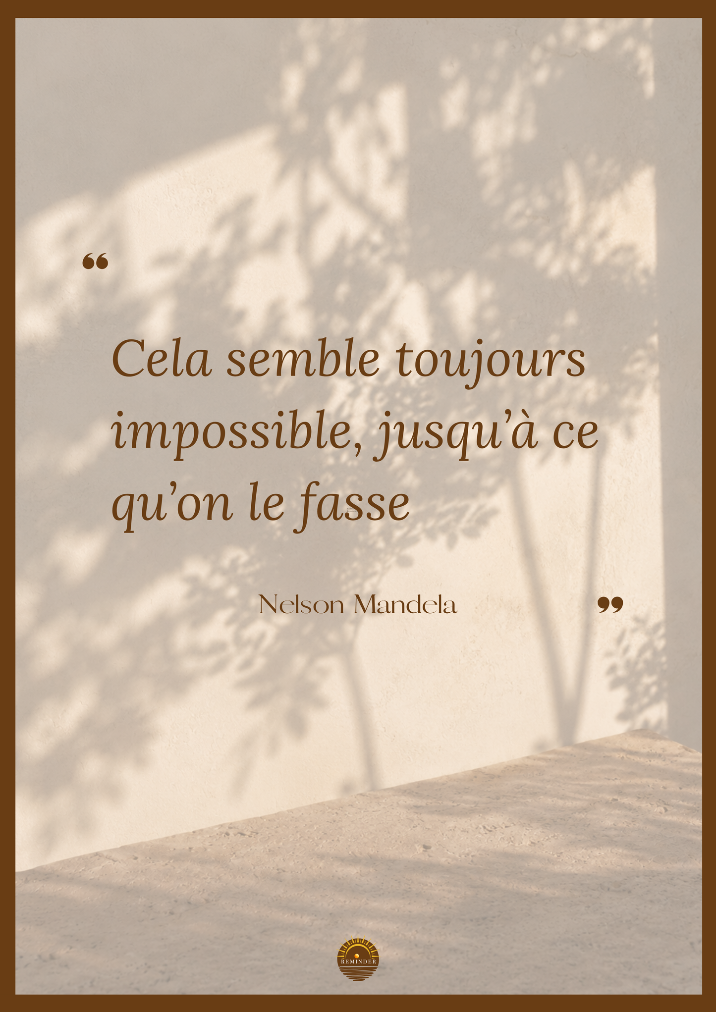 Affiche "Cela semble toujours impossible, jusqu'à ce qu'on le fasse"