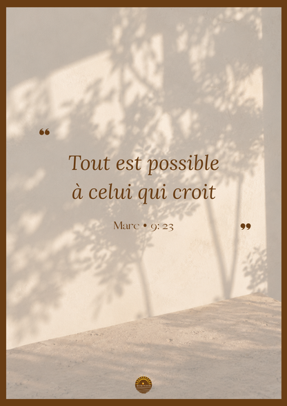 Affiche "Tout est possible à celui qui croit"
