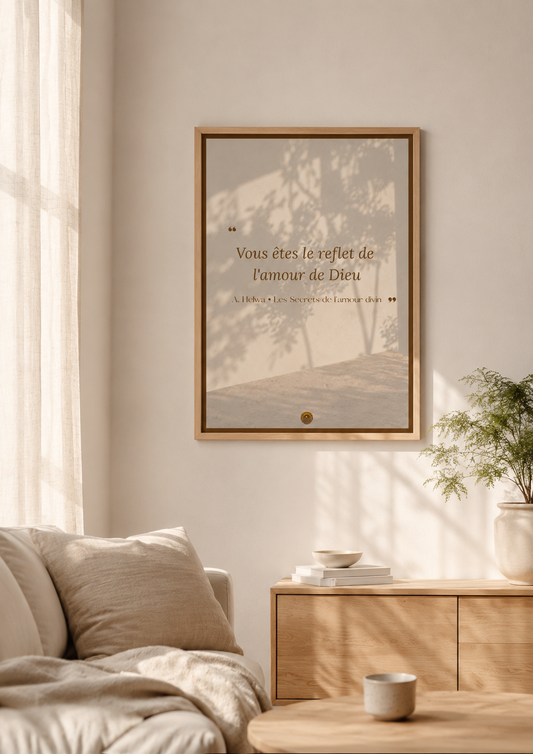 Affiche encadrée A3 — "Vous êtes le reflet de l'amour de Dieu" — A. Helwa, Les Secrets de l'amour divin