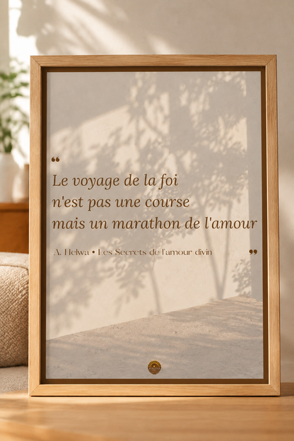 Affiche "Le voyage de la foi n'est pas une course, mais un marathon de l'amour"